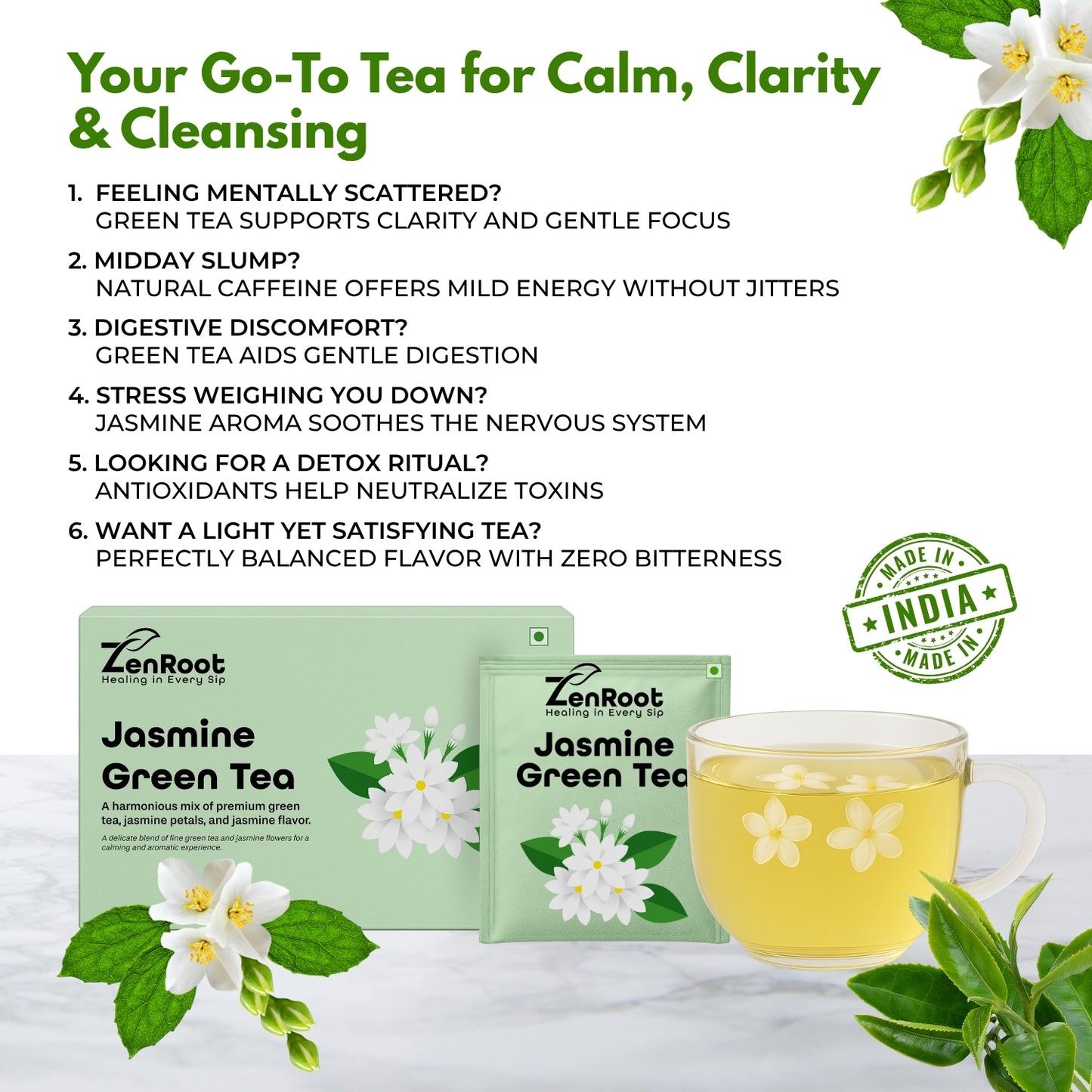 Jasmine Green Tea | Simple floral green tea | Light jasmine aroma | Blended with Green Tea, Jasmine & Lemon Balm and other refreshing herbs | Relieves stress & refreshes mind