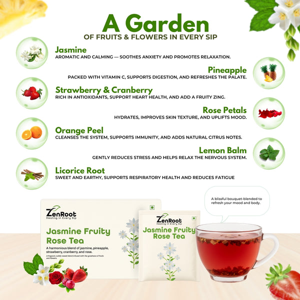 Jasmine Fruity Rose Tea | Mood uplifting fruity tea | Sweet floral-fruity aroma | Blended with Jasmine, Strawberry & Rose and other uplifting herbs | Refreshes mind & uplifts mood